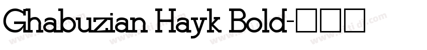 Ghabuzian Hayk Bold字体转换